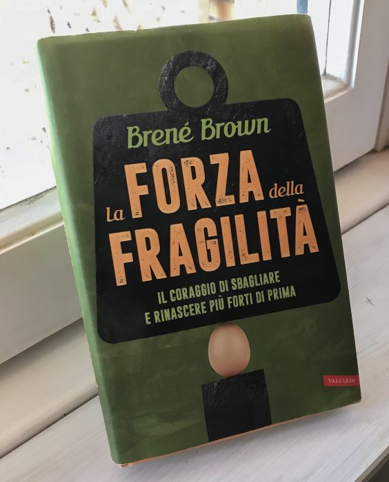 La forza della fragilità libro di Brené Brown