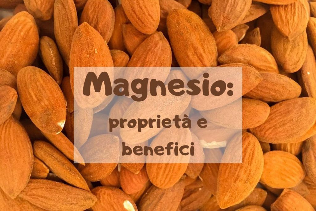 Magnesio proprietà benefici integrazione